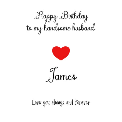 Personalised Birthday Card For Her or Him, Happy Birthday To My Beautiful Wife , Happy Birthday To My Handsome Husband, Wife or Husband