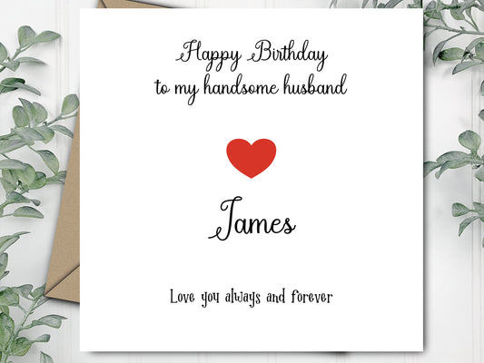 Personalised Birthday Card For Her or Him, Happy Birthday To My Beautiful Wife , Happy Birthday To My Handsome Husband, Wife or Husband